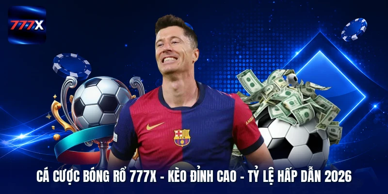 Cá Cược Bóng Rổ 777X | Kèo Đỉnh Cao - Tỷ Lệ Hấp Dẫn 2026
