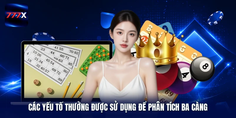Các yếu tố thường được sử dụng để phân tích ba càng