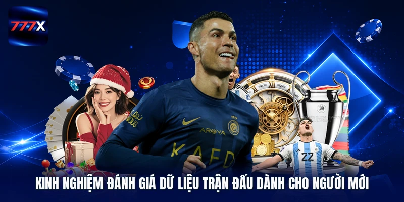 Kinh nghiệm đánh giá dữ liệu trận đấu dành cho người mới