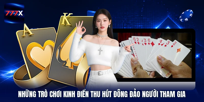 Những trò chơi kinh điển thu hút đông đảo người tham gia