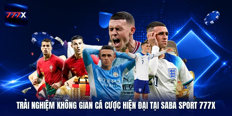 Trải nghiệm không gian cá cược hiện đại tại SABA Sport 777X